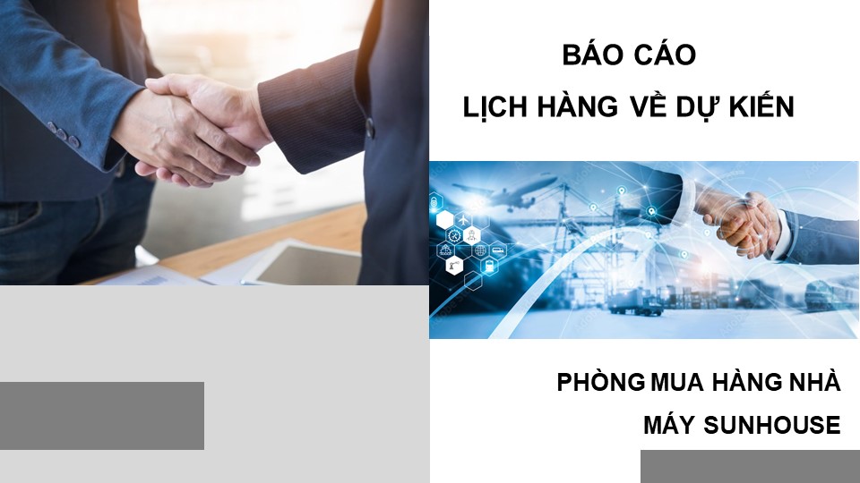 ĐT Báo cáo load hàng dự kiến